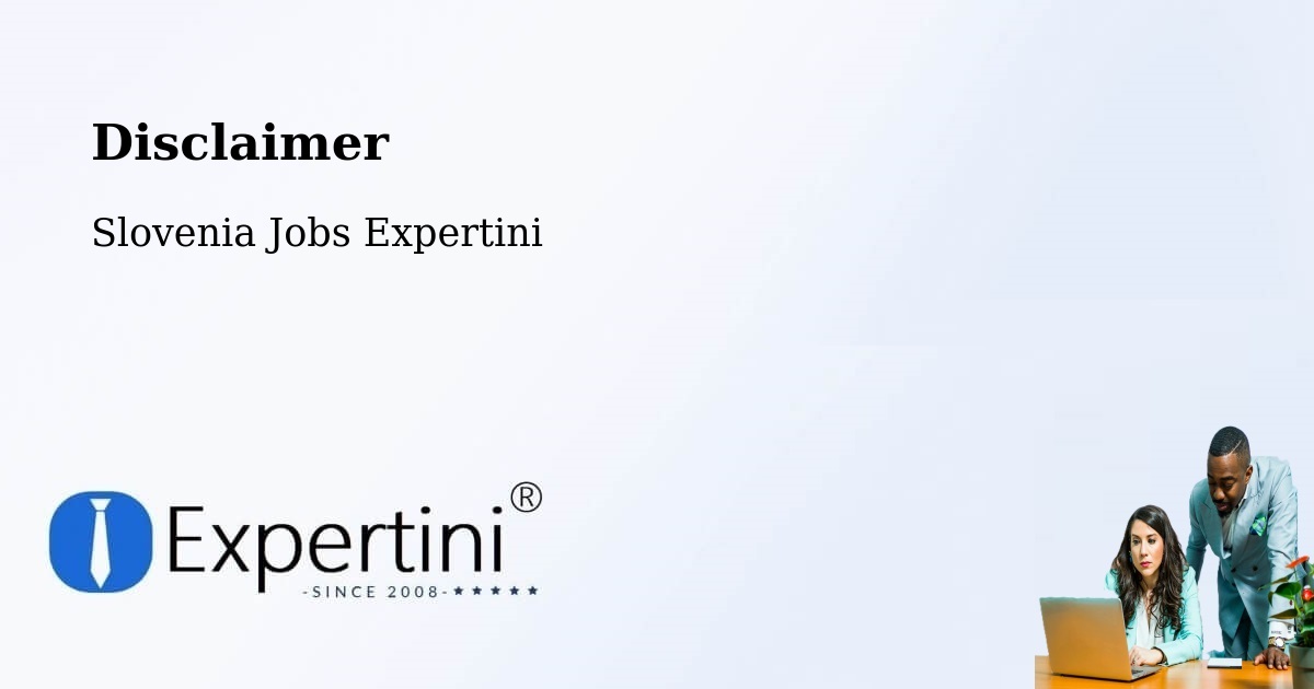 Disclaimer – Rakek - Slovenia Jobs Expertini